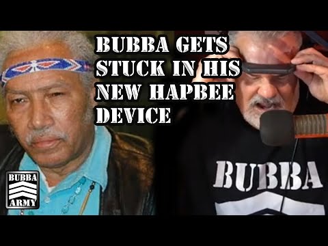 Bubba Looks Like Riley Martin In His New Hapbee Device - #TheBubbaArmy