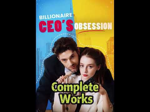 Billionaire CEO’s Obsession Complete Collection #shorts #shortplay #toptrending #funny #goodshort poster
