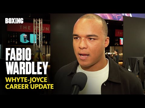 Fabio Wardley Breaks Down Whyte-Joyce & Career Update