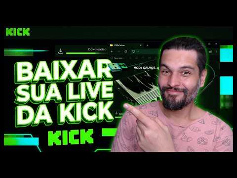 🟩Como baixar VOD da KICK (método oficial)