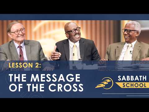 Lesson 2: The Message of the Cross | First and Second Corinthians | SUMtv Sabbath School | Q3