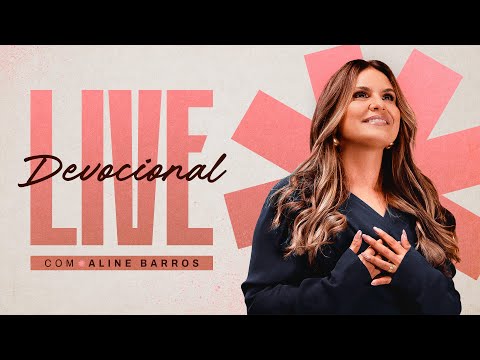 Live Devocional - MATEUS 15 | Aline Barros