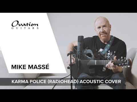 PERFORMANCE 🎶 Karma Police (Radiohead) acoustic cover by Mike Massé