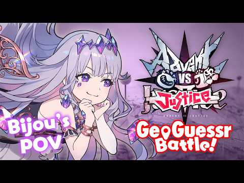 【ADVENT VS. JUSTICE】HOST/COMMENTATOR POV. I WONT BE BIASED! (maybe) 【GEOGUESSR】