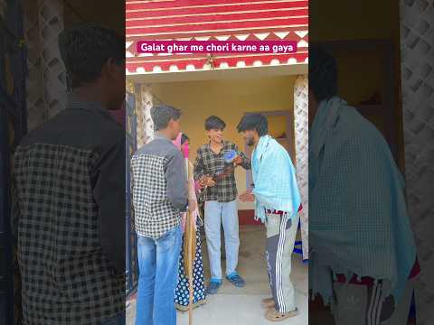 Galat ghar me chori karne aa gaya | #shorts