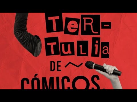 Tertulia de Cómicos |