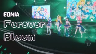 【EONIA's 3rd Anniversary Concert】Forever Bloom (Original Song)