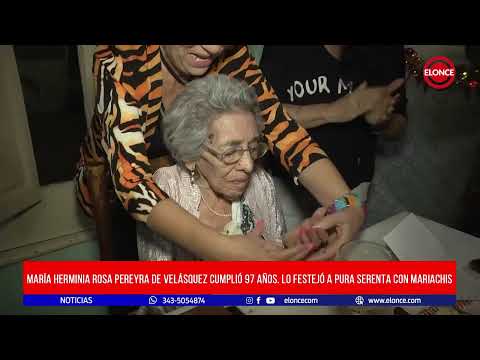 María Herminia Rosa Pereyra de Velásquez cumplió 97 años: Lo festejó apura serenata con Mariachis