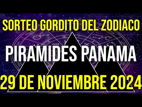 Pirámides Loteria Panamá del Gordito del Zodiaco del Viernes 28 de Noviembre 2024 Lotería de Panamá