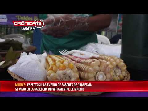 Espectacular evento de sabores de cuaresma en Somoto - Nicaragua