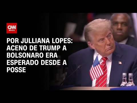 ​Análise: Aceno de Trump a Bolsonaro era esperado desde a posse | CNN ARENA