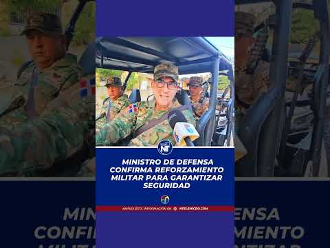 Ministro de Defensa confirma el reforzamiento militar de la Frontera