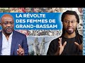 Nos mamans d?fient les colons  la r?volte des femmes de Grand-Bassam