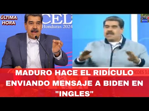 Maduro Hace El Ridículo Enviando Mensaje a Biden En Ingles