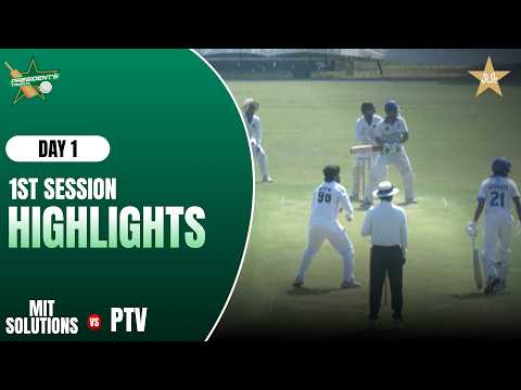 1st Session Highlights |  MIT Solutions v PTV | Day 1 | President Trophy Grade-I | MZK1J