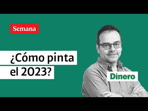 ¿Cómo pinta el 2023?