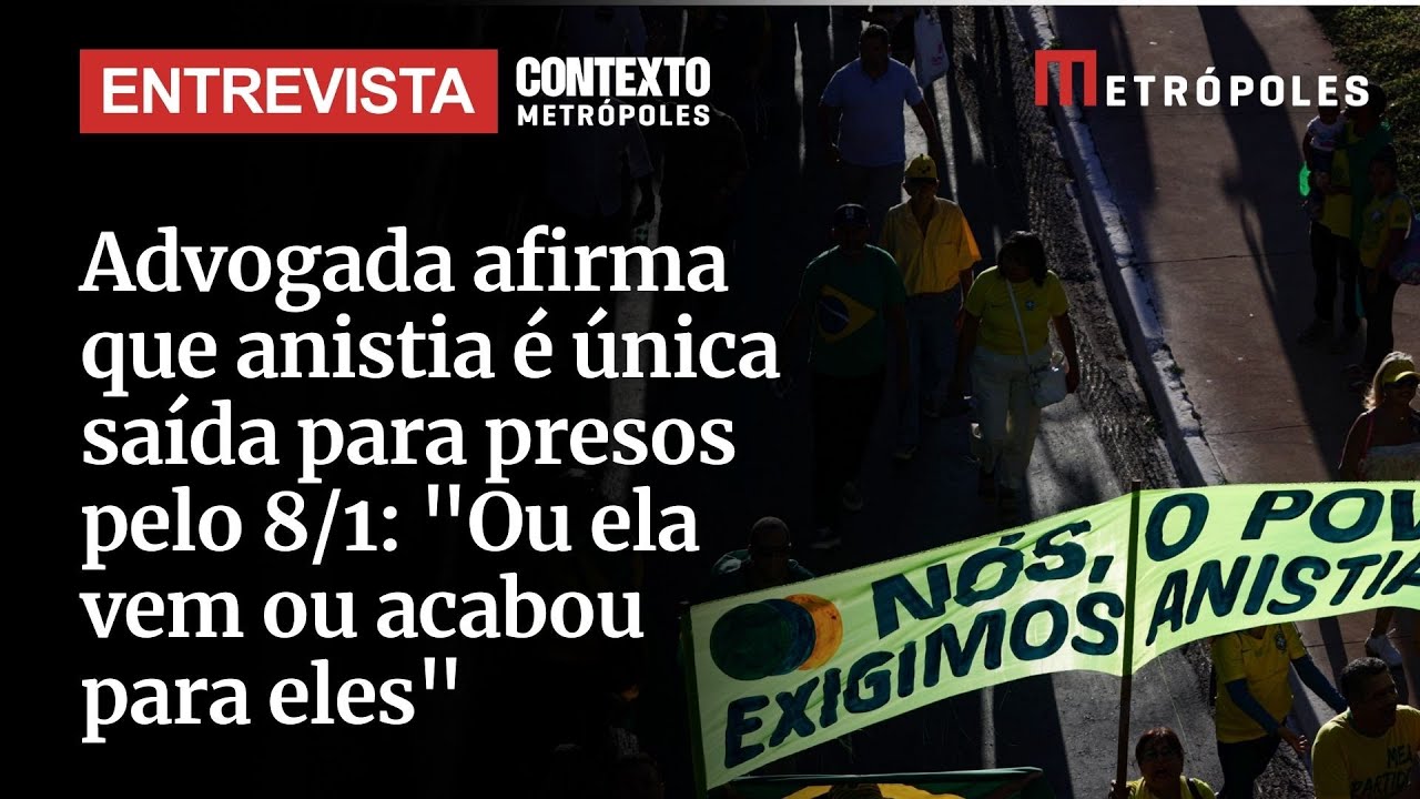 Advogada afirma que anistia é única saída para presos pelo 81 Ou ela vem ou acabou para eles