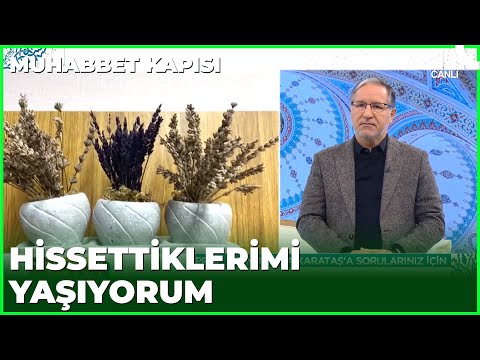 Hissettiklerimi Rüyamda Görüyorum | Prof. Dr. Mustafa Karataş ile Muhabbet Kapısı