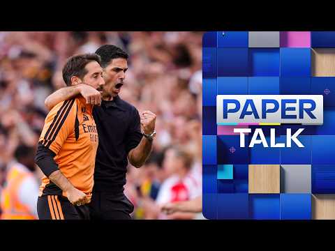 Mikel Arteta keeps his Arsenal squad on their toes | Paper Talk