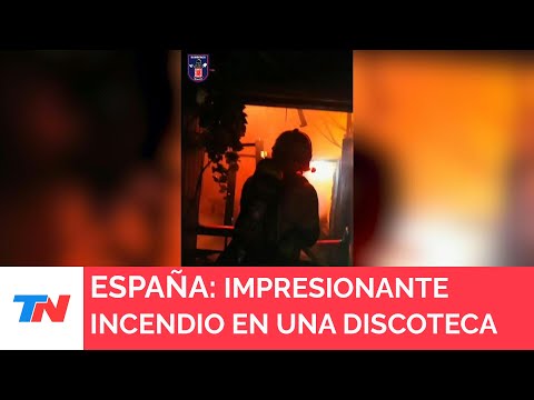ESPAÑA: Al menos 13 muertos en incendio de una discoteca en el sureste del país