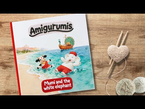 Mumi and the White Elephant | Kids Tales and Stories | The Amigurumis Story Time | Hindi Tale Part 2