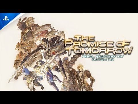 Final Fantasy XIV Online - Patch 7.3: The Promise of Tomorrow Trailer | PS5 & PS4 Games