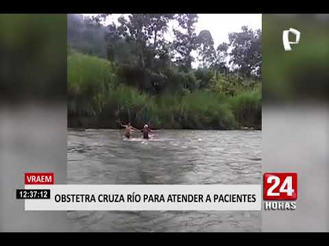 VRAEM: obstetra arriesga su vida cruzando río por sus pacientes