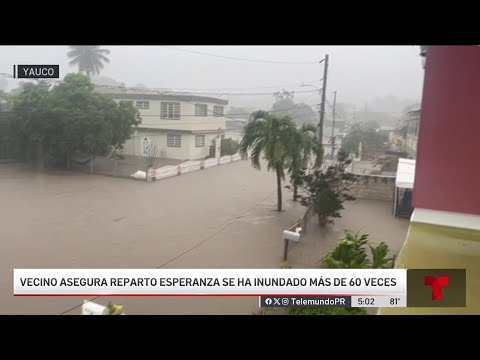 Vidas en riesgo por serias inundaciones en Yauco