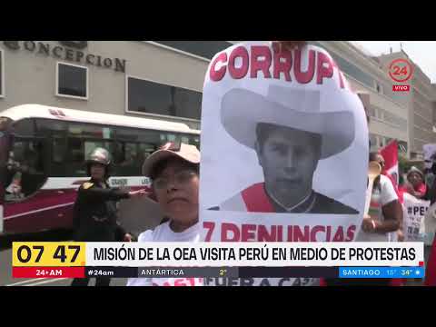 Misión de la OEA visitó Perú en medio de protestas | 24 Horas TVN Chile