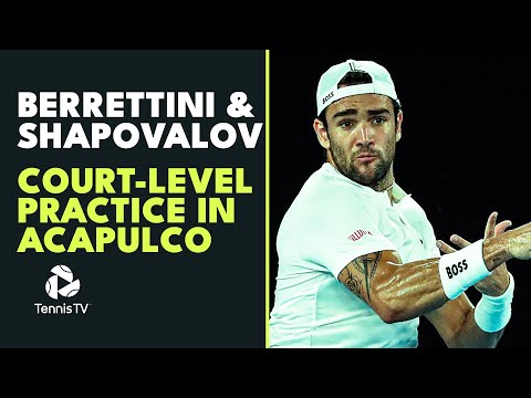 Matteo Berrettini And Denis Shapovalov Court-Level Practice | Acapulco 2023