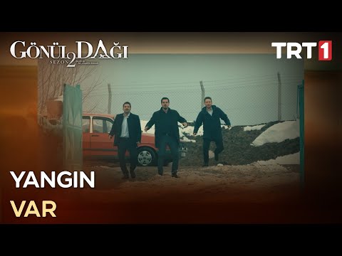 “Hayallerimiz yanıyor, çocukluğumuz yanıyor amca oğlu…” - Gönül Dağı 56. Bölüm