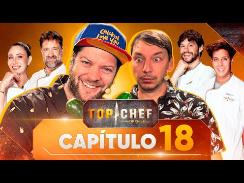 TOP CHEF VIP CHILE ? CAPÍTULO 18  REACT con Gallina y Pipe Sánchez
