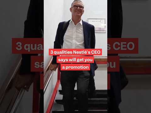 #Nestle's #CEO shares three qualities that can get you #promoted.