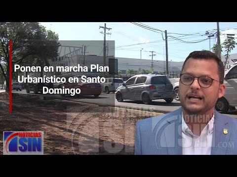 Ponen en marcha Plan Urbanístico en Santo Domingo