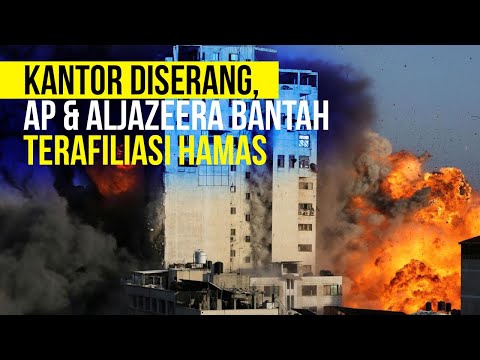 Kantor Diserang, AP & Aljazeera Bantah Terafiliasi Hamas