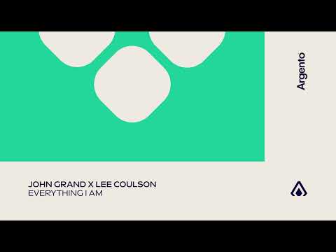 John Grand X Lee Coulson - Everything I Am