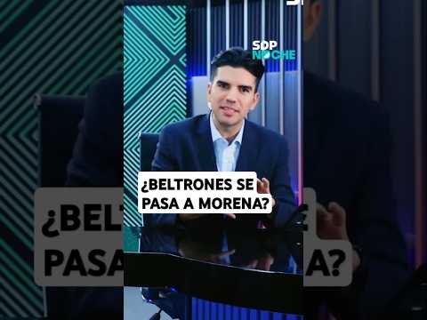 BELTRONES  REVELA  si deja a ALITO MORENO y pasa a MORENA con PONCHO GUTIÉRREZ en SDPnoche