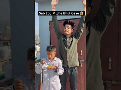 Sab Log Mujhe Bhul Gaye 😱| #shorts #youtubeshorts #minivlog #trending #viral #ytshorts #home #vlog