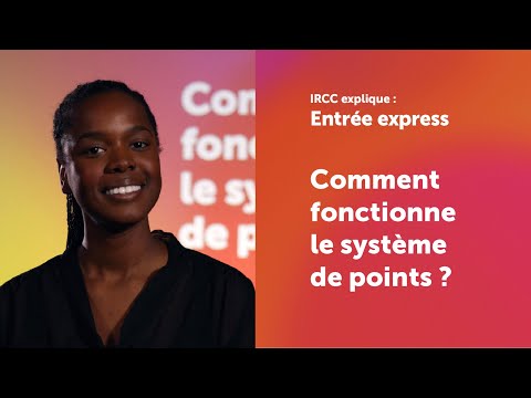 IRCC explique : Comment fonctionne le système à points d'Entrée
Express ?