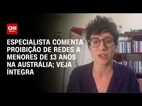 ​Especialista comenta proibição de redes a menores de 13 anos na Austrália; veja íntegra | PRIME TIME