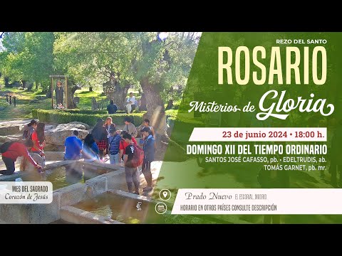 SANTO ROSARIO MEDITADO de hoy Domingo (Misterios Gloriosos) en DIRECTO desde PRADO NUEVO a las 18 h.