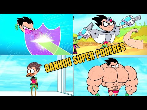 TODAS AS VEZES QUE O ROBIN CONSEGUIU SUPER PODERES! l JOVENS TITÃS EM AÇÃO