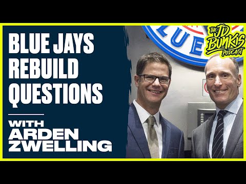 Blue Jays Rebuild Questions with Arden Zwelling | JD Bunkis Podcast