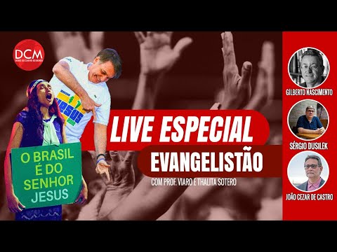 SUPERLIVE: Evangelistão ameaça o Brasil; como podemos reagir