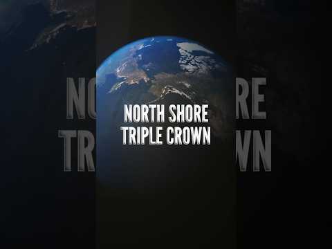 Is The North Shore Triple Crown The Ultimate Big Day Out? 🌎📈
