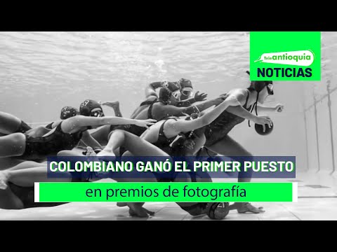 Colombiano ganó primer puesto en premios de fotografía - Teleantioquia Noticias