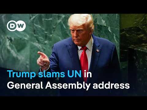 What does Trump's speech say about the relationship between the US and the United Nations? | DW News