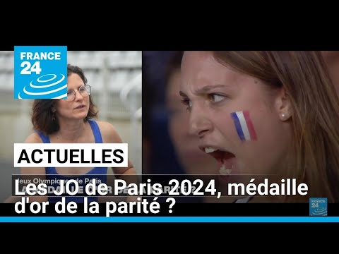 Les JO de Paris 2024, médaille d'or de la parité ? • FRANCE 24