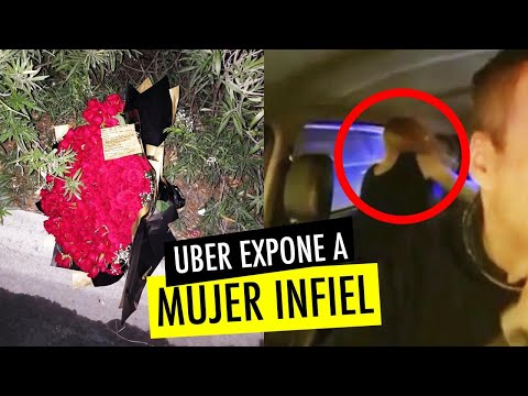 Conductor de Uber en México EXHIBE a MUJER que SE FUE CON OTRO!