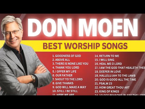 Don Moen Top Worship Songs of 2025 - Nonstop Christian Worship Songs Playlist